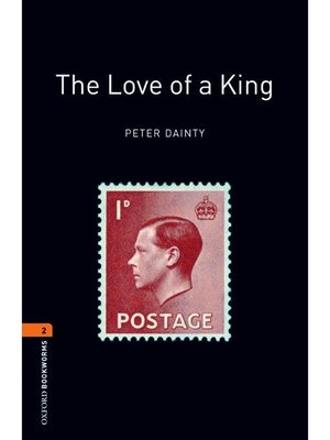 cover image of The Love of a King  (Oxford Bookworms Series Stage 2)